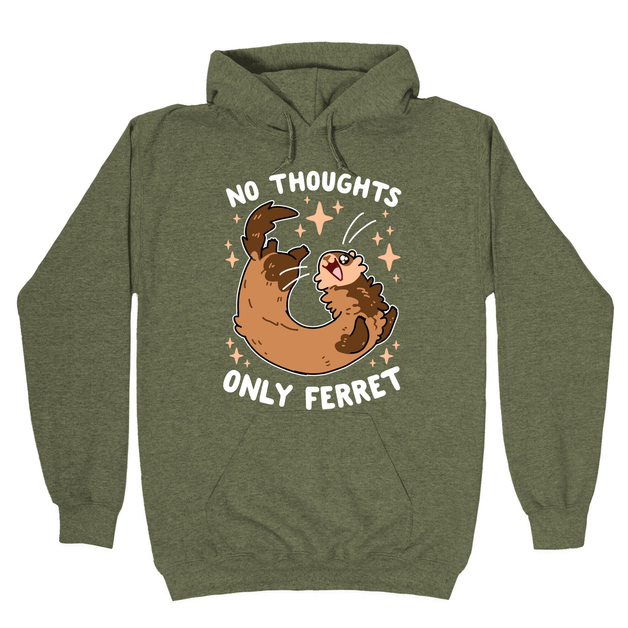 No Thoughts Only Ferret Hoodie